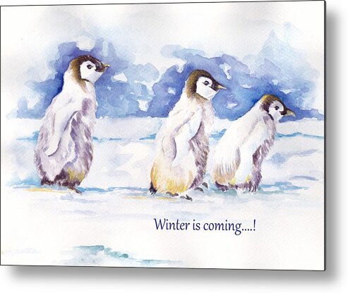 Penguins Metal Print featuring the painting Winter IS COMING - penguins by Debra Hall