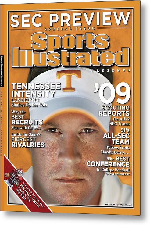 Magazine Cover Metal Print featuring the photograph University Of Tennessee Head Coach Lane Kiffin Sports Illustrated Cover by Sports Illustrated