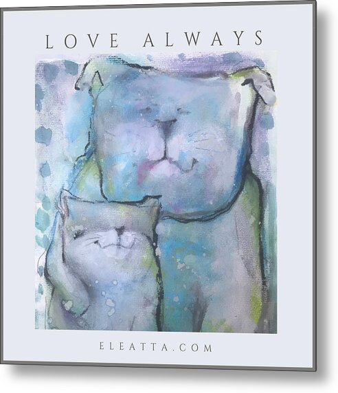 Motivational Wall Poster Metal Print featuring the mixed media Love Always by Eleatta Diver