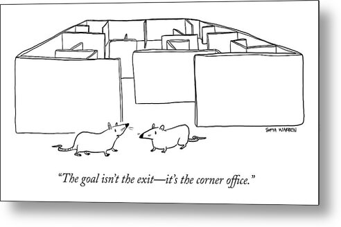 the Goal Isn't The Exitit's The Corner Office. Rat Metal Print featuring the drawing The Corner Office by Sofia Warren
