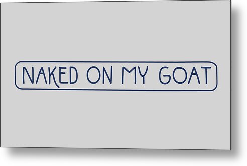 Louise Brooks Official Metal Print featuring the digital art Naked on My Goat #1 by Louise Brooks