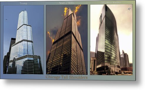 Chicago Metal Print featuring the photograph Chicago Tall Shoulders Trump Sears 333 Wacker Triptych 3 Panel 03 by Thomas Woolworth
