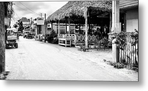 B&w Metal Print featuring the photograph Street Scene on Caye Caulker by Lawrence Burry