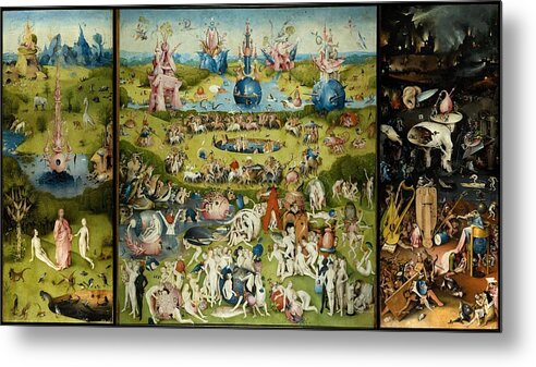 Hieronymus Bosch Metal Print featuring the painting The Garden Of Earthly Delights by Hieronymus Bosch
