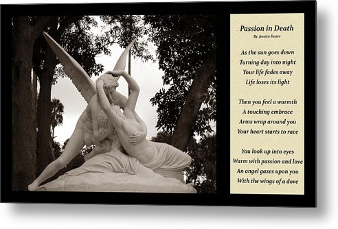 Poetry Metal Print featuring the photograph Passion in Death with Poety by Jessica Foster