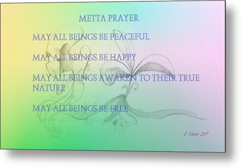 Metta Prayer Metal Print featuring the mixed media Metta Prayer by Denise F Fulmer