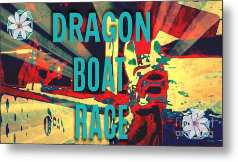 Dragon Boat Race Metal Print featuring the digital art Dragon Boat Race by Karen Francis