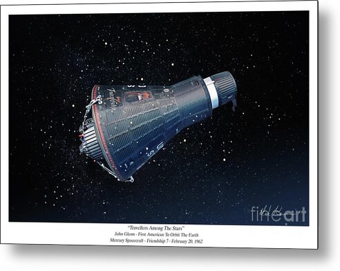 Friendship 7 Metal Print featuring the digital art Travellers Among The Stars by Mark Karvon