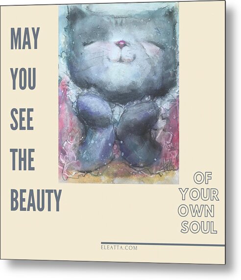 Self Love Metal Print featuring the mixed media You Are Beautiful by Eleatta Diver