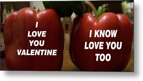 Couple Of Lovely Red Peppers Spreading Valentine Cheer A Pair Of Pepper Love To Enjoy Metal Print featuring the photograph Valentine Pepper Love by Belinda Lee