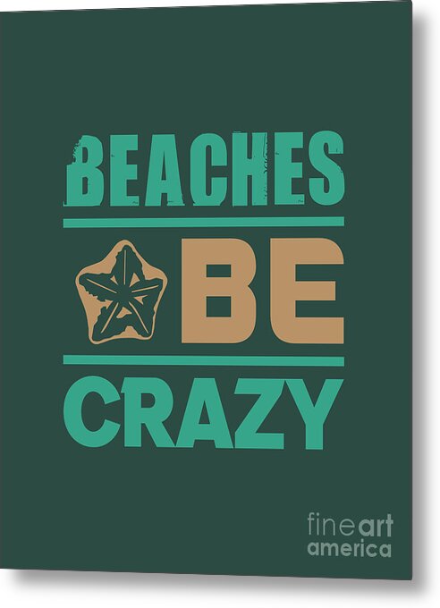 Lifesaving Gift Beaches Be Crazy Funny by FunnyGiftsCreation