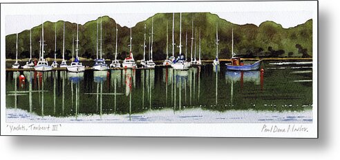 Yachts Metal Print featuring the painting Yachts Tarbert iii by Paul Dene Marlor