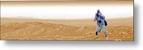Photographer On Mars Metal Print featuring the photograph Photographer on Mars by Larry Mulvehill