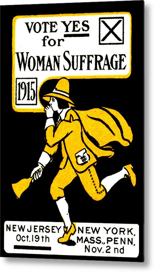 Vintage Metal Print featuring the painting 1915 Vote Yes on Woman's Suffrage by Historic Image
