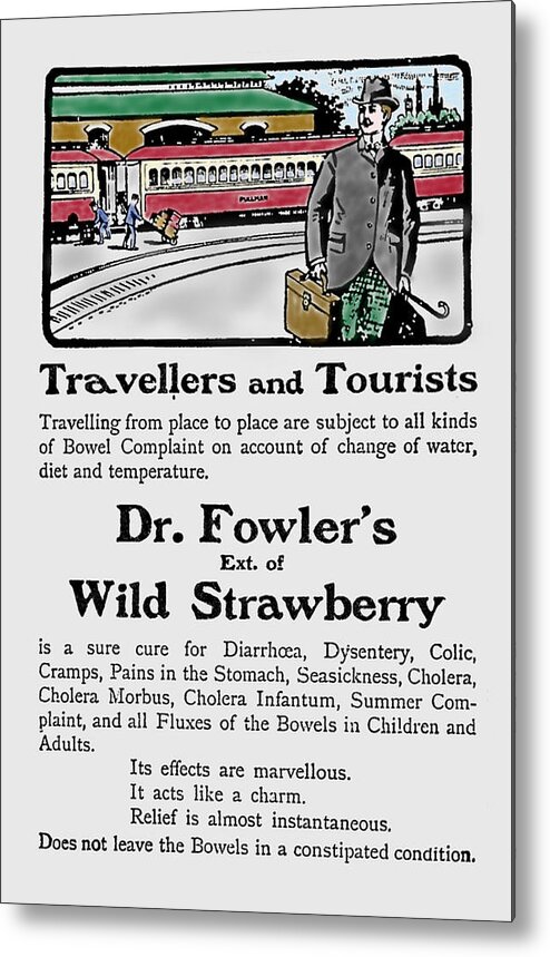 Richard Reeve Metal Print featuring the photograph Advert Dr Fowlers Extract of Wild Strawberry by Richard Reeve
