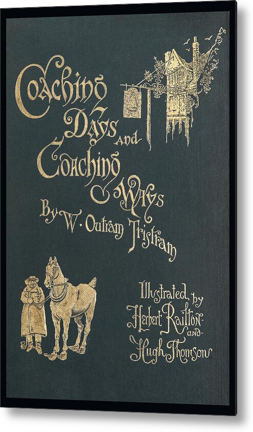 Ancient Metal Print featuring the photograph Coaching Days and Coaching Ways by Jack R Perry