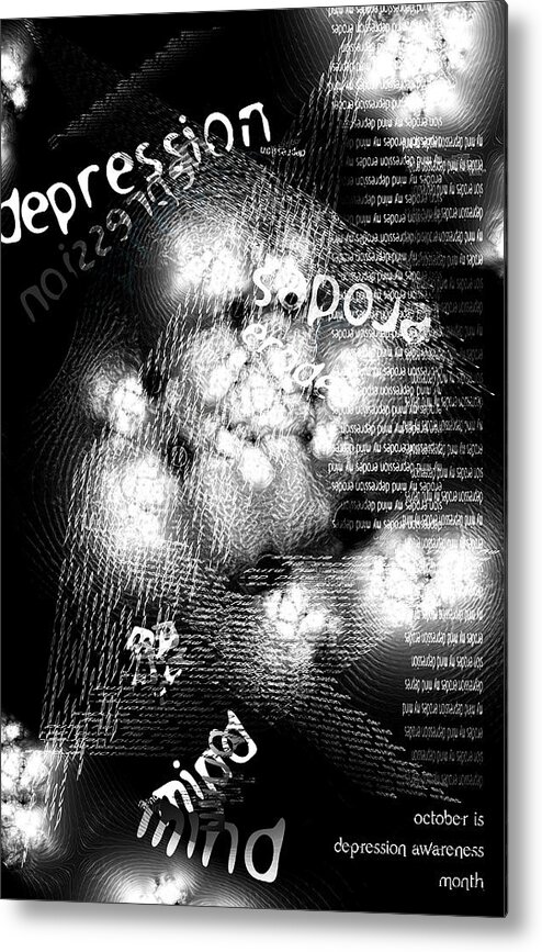 And Metal Print featuring the digital art Depression Erodes My Mind by Chuck Mountain