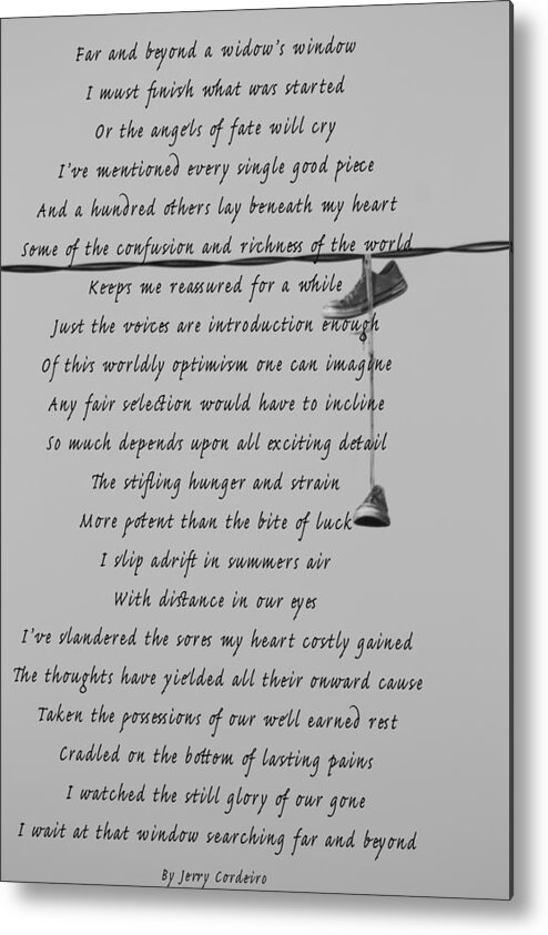 Poem Metal Print featuring the photograph Far And Beyond by J C