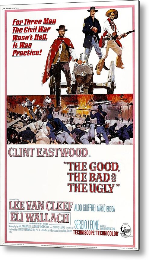 Movie Poster Metal Print featuring the photograph The Good The Bad and the Ugly by Georgia Clare