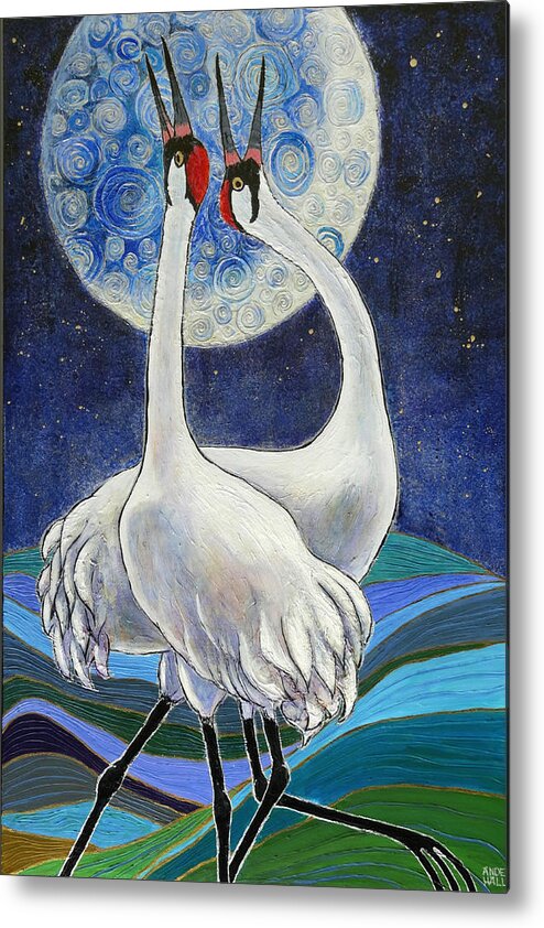 Whooping Cranes Metal Print featuring the painting Well It's a Marvelous Night by Ande Hall