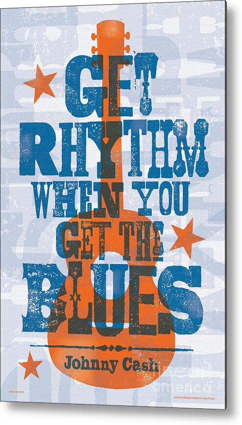 Get Rhythm Metal Print featuring the digital art Get Rhythm - Johnny Cash Lyric Poster by Jim Zahniser