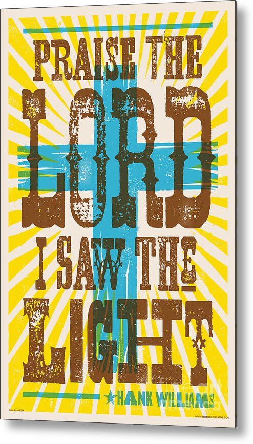 Hank Williams Metal Print featuring the digital art I Saw The Light Lyric Poster by Jim Zahniser