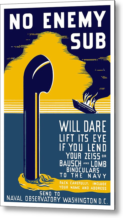 Wwii Metal Print featuring the painting No Enemy Sub Will Dare Lift Its Eye by War Is Hell Store