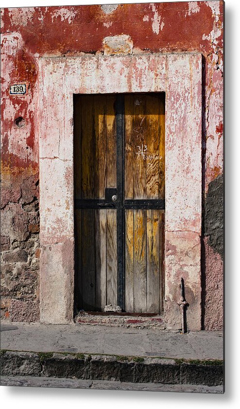 Wooden Door Metal Print featuring the photograph Number 139 San Miguel de Allende by Carol Leigh