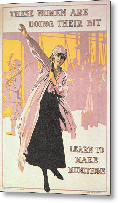 World War One;first World War;ww1;wwi;1st;home Front;propaganda;female;woman;worker;working;munitions Factory;overall;war Effort;industry;labour;labourer;labourers;great War;morale;advert;advertising;advertisement Metal Print featuring the painting Poster depicting women making munitions by English School