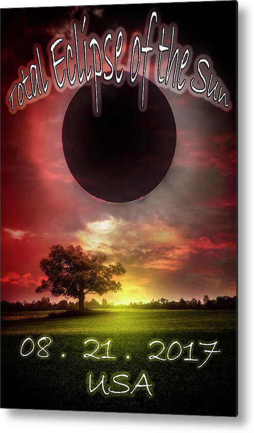 Cool Metal Print featuring the photograph Total Eclipse of the Sun in America by Debra and Dave Vanderlaan