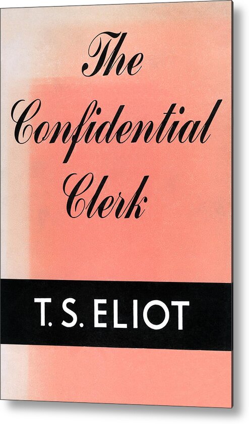 Book Metal Print featuring the painting The Confidential Clerk by T.S. Elliot