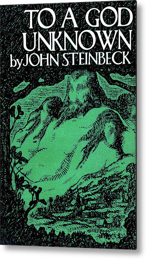 Steinbeck Metal Print featuring the painting To A God Unknown by 