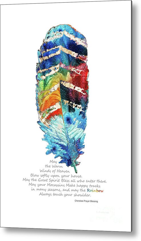 Feather Metal Print featuring the painting Colorful Feather Art - Cherokee Blessing - By Sharon Cummings by Sharon Cummings