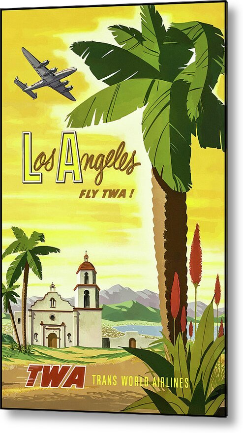 Los Angeles Metal Print featuring the photograph Travel Los Angeles California TWA Vintage Poster by Carol Japp