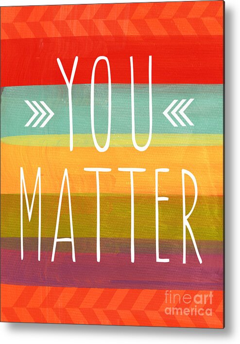 Stripes Metal Print featuring the painting You Matter #2 by Linda Woods