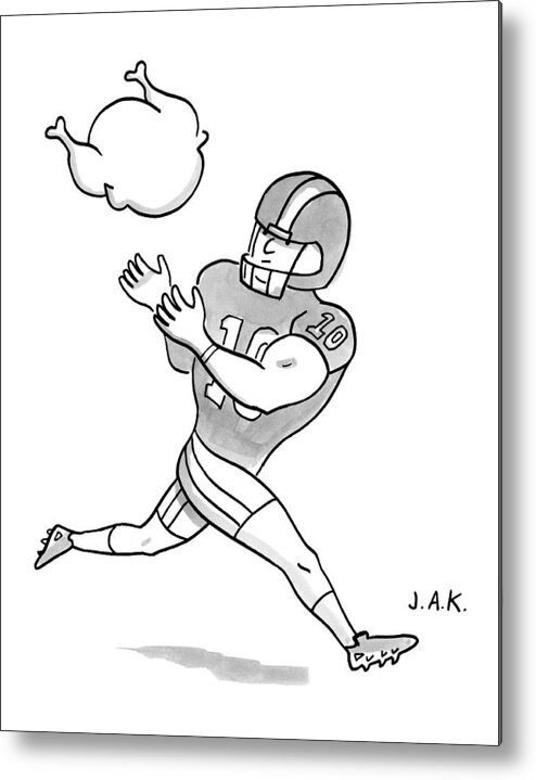 Captionless Thanksgiving Metal Print featuring the drawing A Football Player Poises To Catch A Turkey by Jason Adam Katzenstein