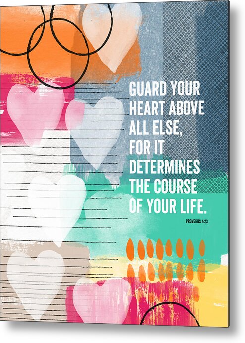 Proverbs Metal Print featuring the mixed media Guard Your Heart- contemporary scripture art by Linda Woods