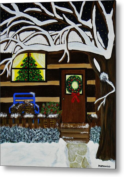 Christmas At The Cabin Metal Print featuring the painting Holiday Cabin by Celeste Manning