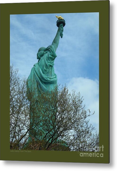 Statue Of Liberty Metal Print featuring the photograph Lady Liberty from the Back by Patricia Overmoyer