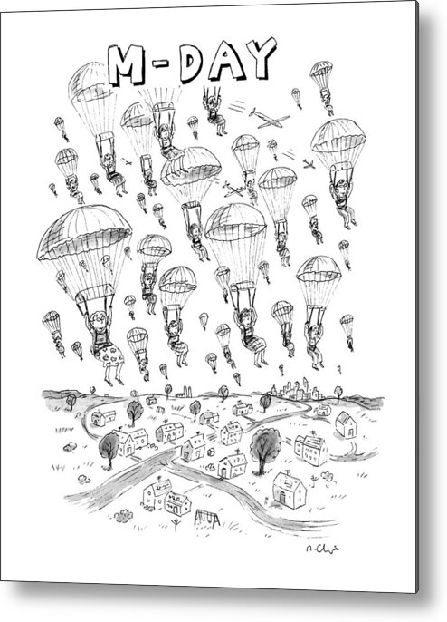 Parachutes Metal Print featuring the drawing 'm-day' by Roz Chast