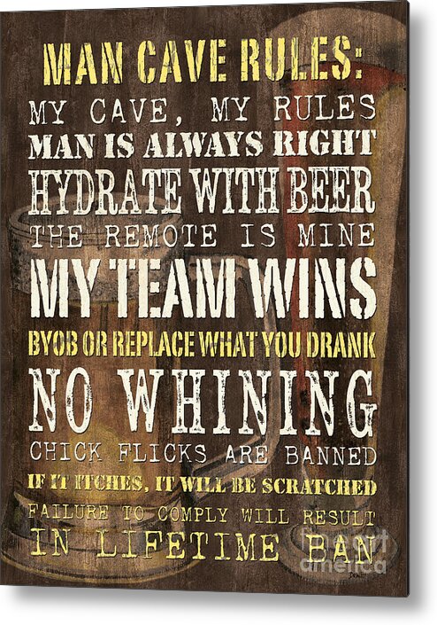 Man Metal Print featuring the painting Man Cave Rules 2 by Debbie DeWitt