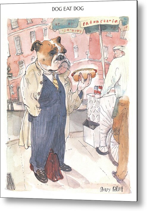 118929 Bbl Barry Blitt (bulldog In A Suit At Hot Dog Stand.) Animals Best Canines Cliche Cliches Dog Doggie Dogs Eat Eating Eats Expressions Food Foods Friend Language Man's Meals Pet Pets Play Pooch Puppies Puppy Word Words Metal Print featuring the digital art New Yorker November 23rd, 1998 by Barry Blitt