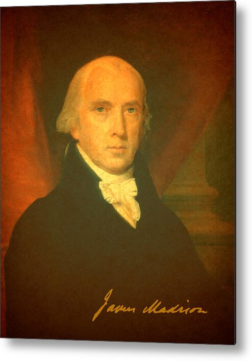 President James Madison Portrait And Signature Metal Print featuring the mixed media President James Madison Portrait and Signature by Design Turnpike