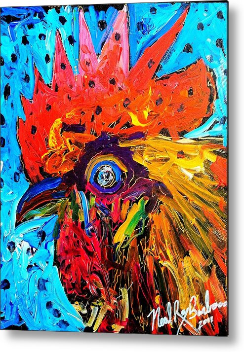 Red Hill Rooster Was Painted During Live Music In Sonoma County Metal Print featuring the painting Red Hill Rooster Was Painted During Live Music by Neal Barbosa