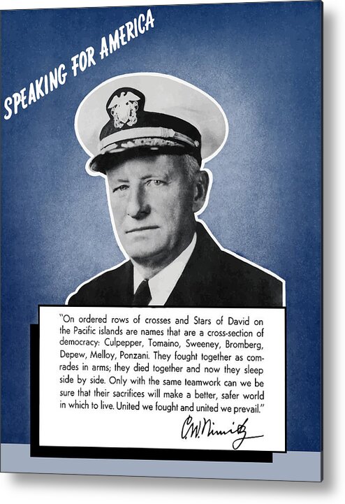Navy Metal Print featuring the painting Admiral Nimitz Speaking For America by War Is Hell Store