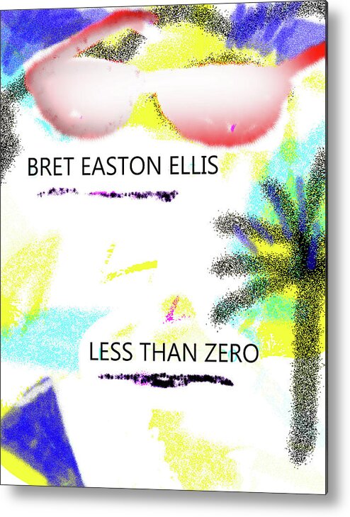 Bret Easton Ellis Metal Print featuring the mixed media Bret Easton Ellis Poster by Paul Sutcliffe