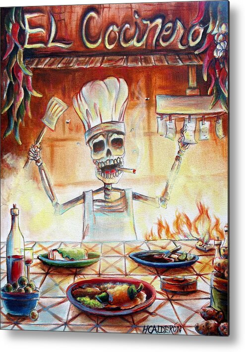 Day Of The Dead Metal Poster featuring the painting El Cocinero by Heather Calderon