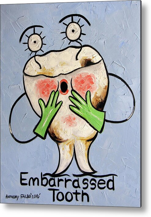 Embarrassed Tooth Metal Print featuring the painting Embarrassed Tooth by Anthony Falbo