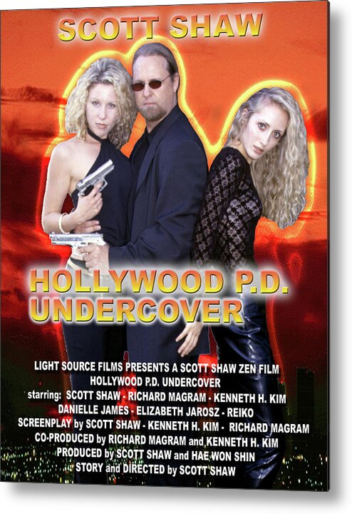 Scott Shaw Metal Print featuring the photograph Hollywood P.D. Undercover by The Zen Filmmaking Store