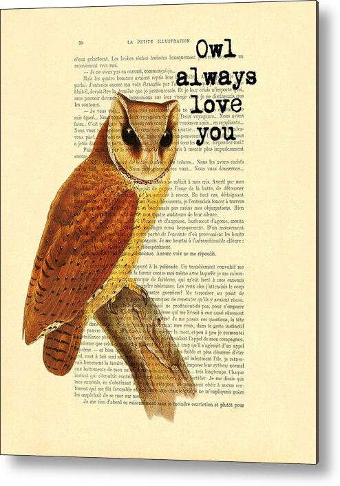 Owl Metal Print featuring the digital art I will always love you by Madame Memento